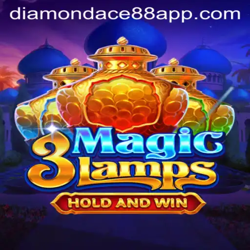Discover the Excitement of 3MagicLamps on the DIAMONDACE88 APP