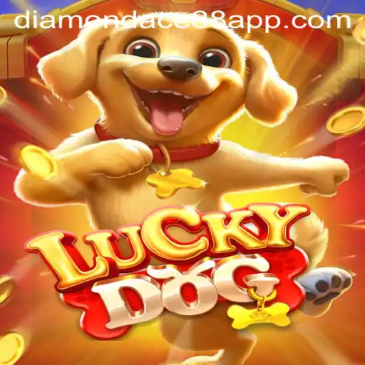Exploring the Thrilling World of LuckyDog in the DIAMONDACE88 APP